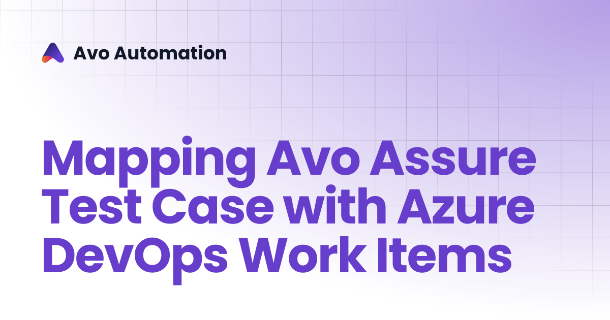 Azure DevOps Configuration | Avo Assure Guide | Avo Automation