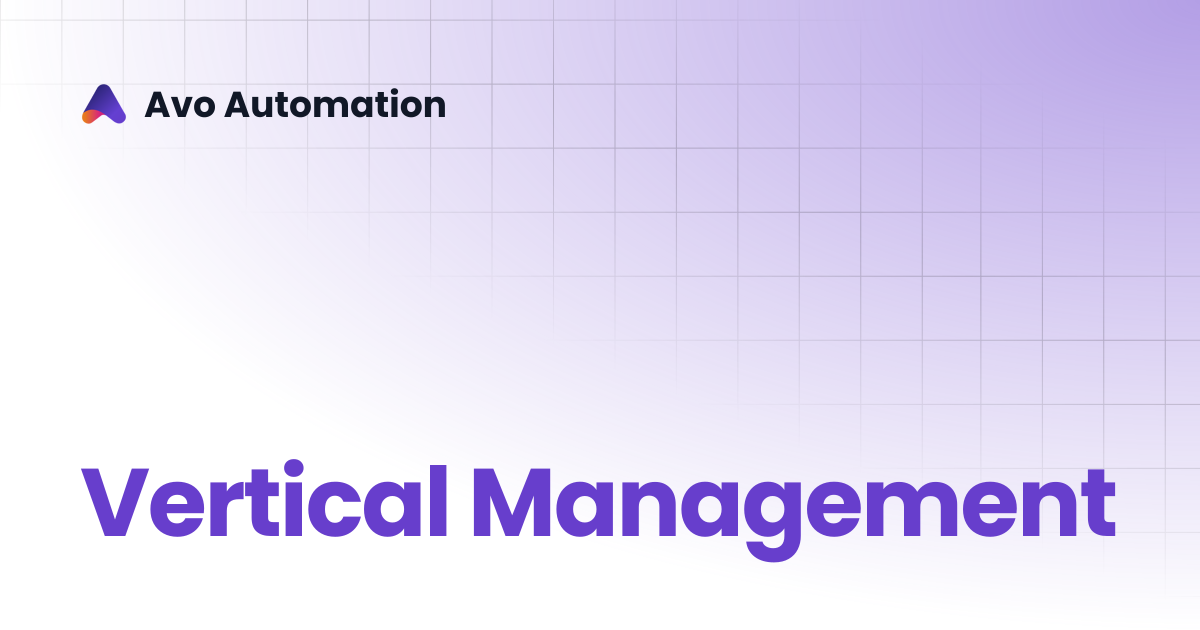Vertical Management | Avo Assure Guide | Avo Automation