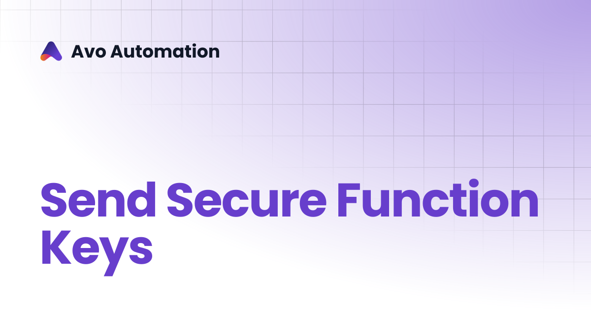 Send Secure Function Keys | Avo Assure Guide | Avo Assure