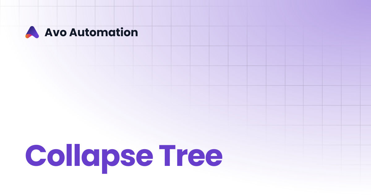 Collapse Tree | Avo Assure Guide | Avo Automation