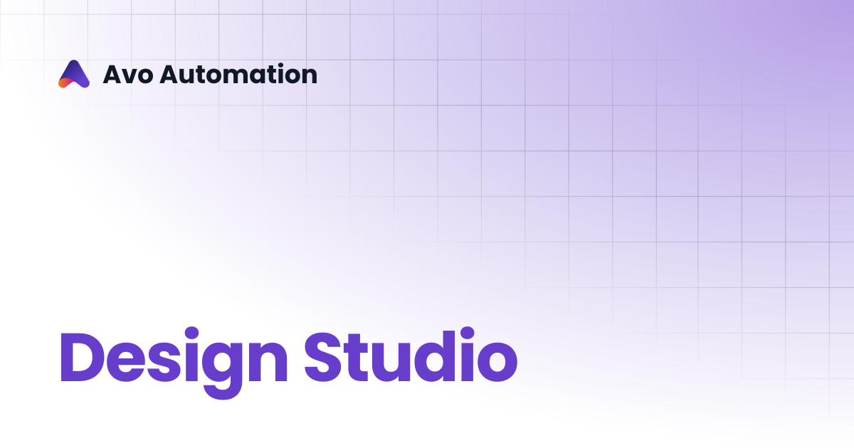 Design Studio | Avo Assure Guide | Avo Automation
